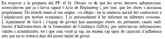 Resposta de l'Equip de Govern municipal de Gavà al prec del PPC sobre el retard en l'inici de les obres del pont de la Pava de Gavà Mar (27 de novembre de 2008)